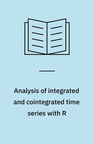 Analysis of integrated and cointegrated time series with R