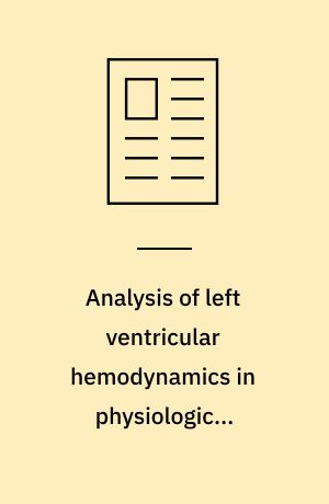 Analysis of left ventricular hemodynamics in physiological hyperspace