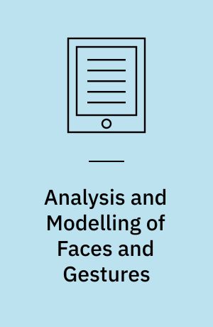 Analysis and Modelling of Faces and Gestures : Second International Workshop, AMFG 2005, Beijing, China, October 16, 2005, Proceedings