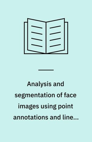 Analysis and segmentation of face images using point annotations and linear subspace techniques