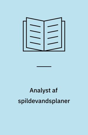 Analyst af spildevandsplaner : opbygning og oprettelse af database samt analyse af 264 spildevandsplaner