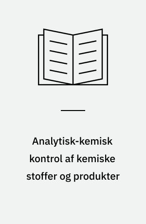 Analytisk-kemisk kontrol af kemiske stoffer og produkter : bekæmpelsesmidler med aktivstoffet glyphosat