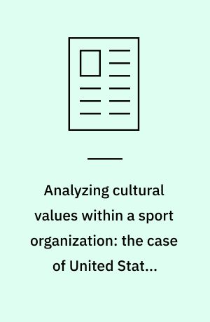 Analyzing cultural values within a sport organization: the case of United States Taekwondo Union members