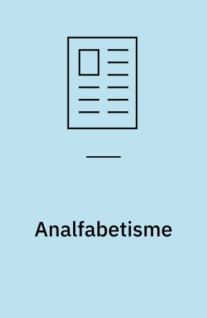 Analfabetisme : - et socialt og politisk problem