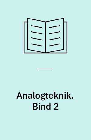 Analogteknik. Bind 2