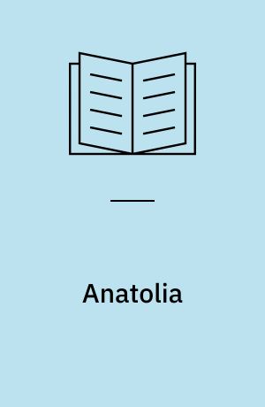 Anatolia : en fortælling fra Tanzania