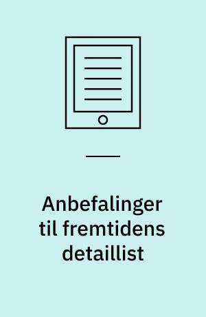 Anbefalinger til fremtidens detaillist