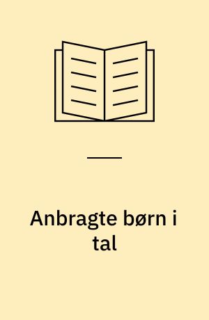 Anbragte børn i tal : kvantitative analyser af data om børn, der er anbragt uden for hjemmet med fokus på skolegang : Delrapport 1