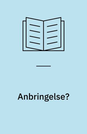Anbringelse? : temahæfte om børn og unge