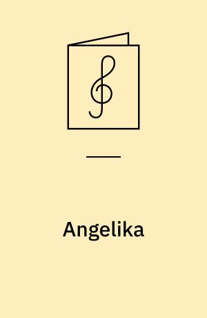 Angelika: En lille Rystedans ; Min egen lille Mor ; Thilde
