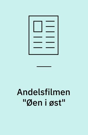 Andelsfilmen "Øen i øst"