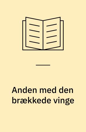 Anden med den brækkede vinge