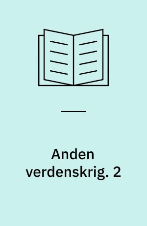 Anden verdenskrig. 2 : 1942-45. - 51 s. : ill.