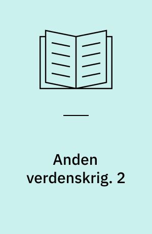 Anden verdenskrig. 2 : 1942-45. - 51 s. : ill.