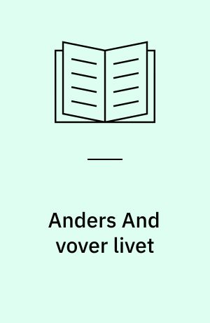 Anders And vover livet