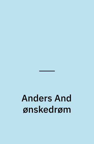 Anders And ønskedrøm