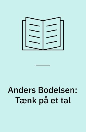 Anders Bodelsen: Tænk på et tal