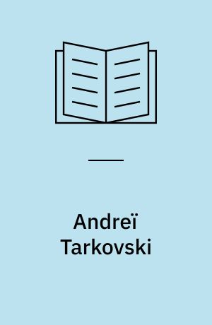 Andreï Tarkovski : spatialité et habitation