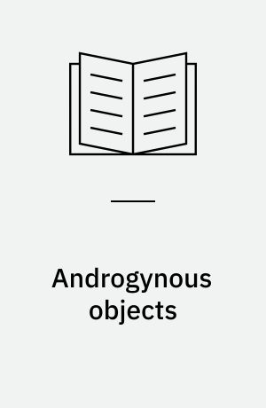 Androgynous objects : string bags and gender in central New Guinea