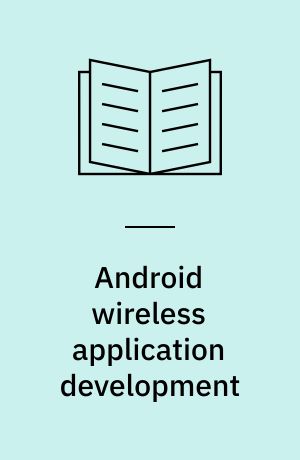 Android wireless application development