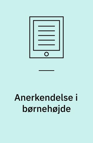 Anerkendelse i børnehøjde