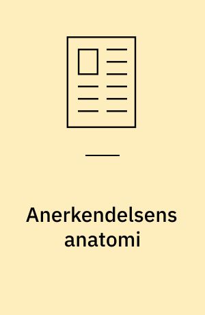 Anerkendelsens anatomi