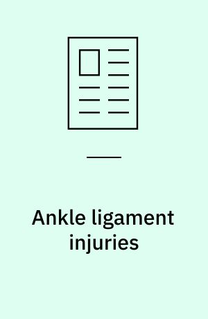 Ankle ligament injuries
