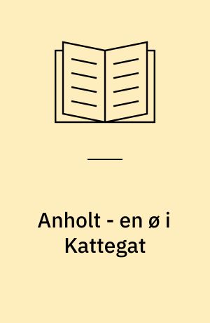 Anholt - en ø i Kattegat