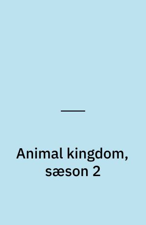 Animal kingdom, sæson 2