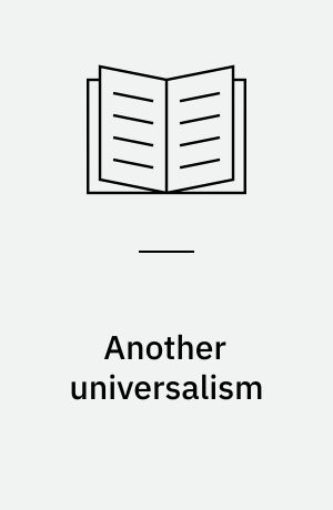 Another universalism : Seyla Benhabib and the future of critical theory