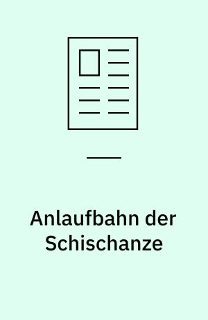 Anlaufbahn der Schischanze