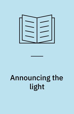 Announcing the light : Sudanese witnesses to the gospel