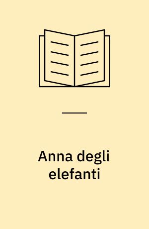 Anna degli elefanti