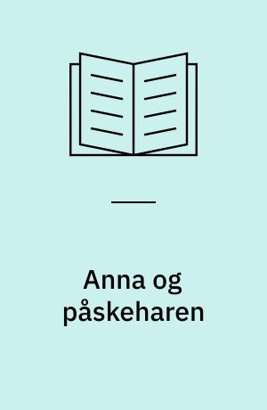 Anna og påskeharen