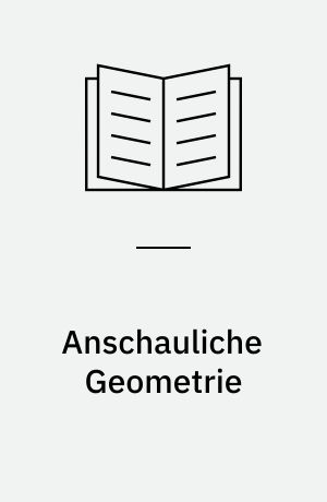 Anschauliche Geometrie