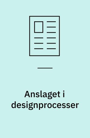 Anslaget i designprocesser