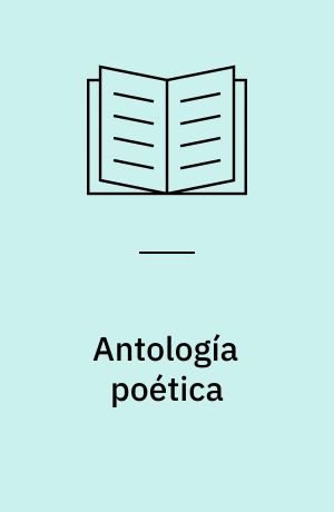 Antología poética : con un poema de Rafael Alberti