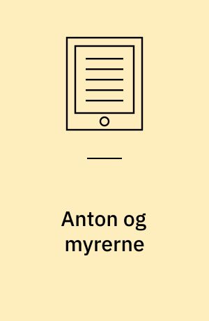 Anton og myrerne