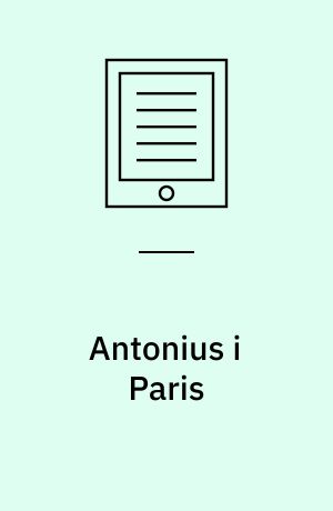 Antonius i Paris: Valfart