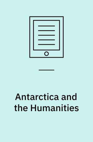 Antarctica and the Humanities
