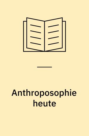 Anthroposophie heute