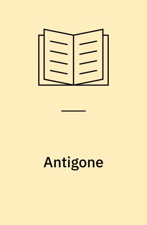 Antigone : oversat af Thor Lange