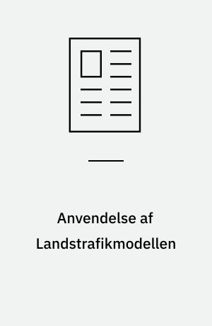 Anvendelse af Landstrafikmodellen