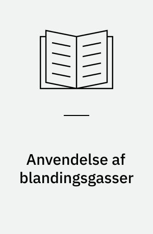 Anvendelse af blandingsgasser