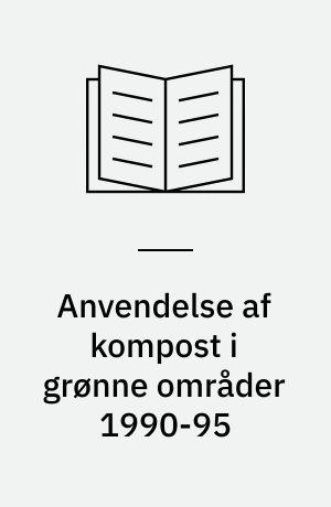 Anvendelse af kompost i grønne områder 1990-95