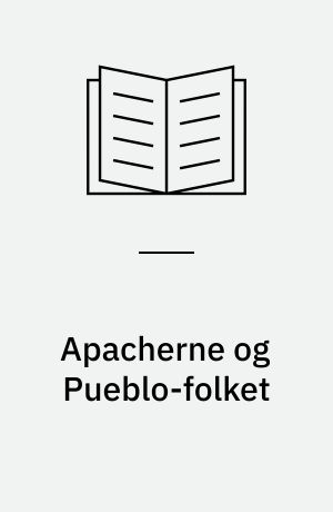 Apacherne og Pueblo-folket