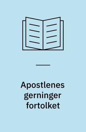 Apostlenes gerninger fortolket