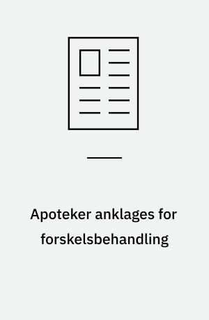 Apoteker anklages for forskelsbehandling: Flere tager tørklæde på: Arbejdsmiljøreglerne skal overholdes - lige meget hvad