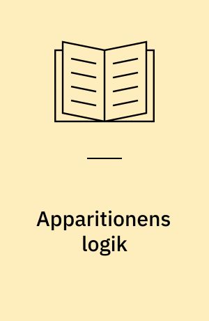 Apparitionens logik