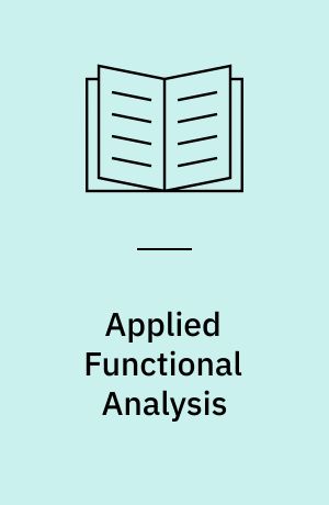 Applied Functional Analysis